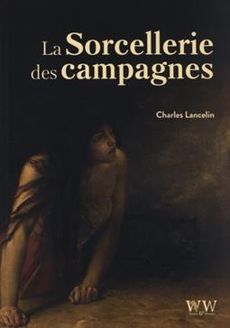 [9782390650966] La sorcellerie des campagnes