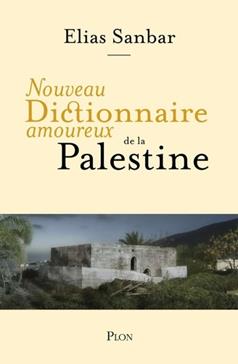 [GE 00054861 1 / 1] Nouveau dictionnaire amoureux de la Palestine