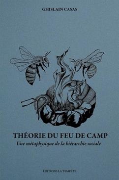[9791094512494] Théorie du feu de camp