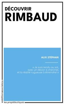 [9782353671304] Découvrir Rimbaud