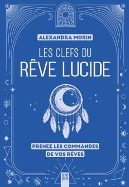 [9782487211070] Les clefs du rêve lucide
