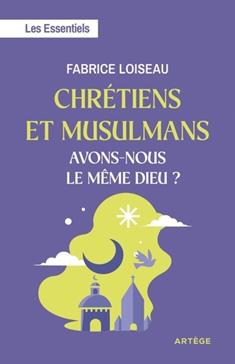 [GE 00055146 8 / 4] Chrétiens et musulmans, avons-nous le même Dieu ?