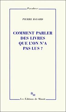 [9782707319821] Comment parler des livres que l'on n'a pas lus ?