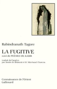 [9782070720873] La fugitive suivi de Poèmes de Kabir
