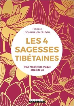 [9791028518899] Les 4 sagesses tibétaines