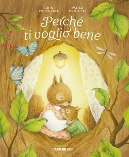 [9791259961471] Perché ti voglio bene