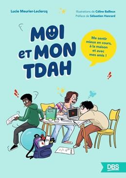 [9782807367517] Moi et mon TDAH