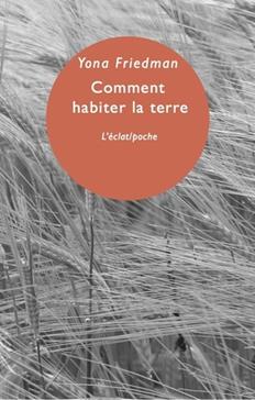 [9782841623884] Comment habiter la terre
