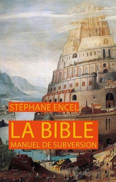 [9782204168045] La Bible, manuel de subversion