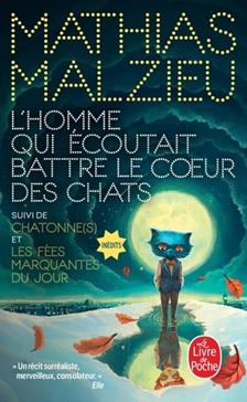 [9782253911661] L'homme qui écoutait battre le coeur des chats