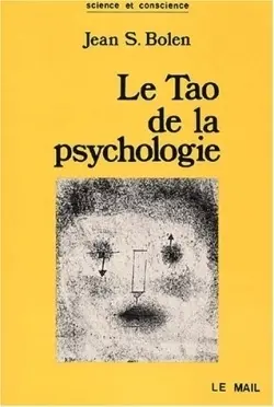 [9782903951207] Le Tao De La Psychologie. La Synchronicite Et La Voie Du Coeur