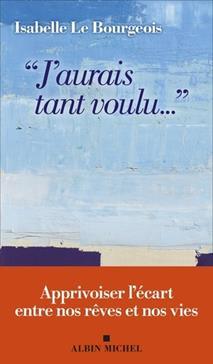 [9782226504517] J'aurais tant voulu...