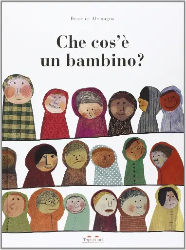 [9788889210253] Che cos'è un bambino?
