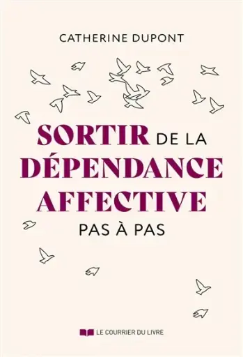 [9782702931349] Sortir de la dépendance affective pas à pas