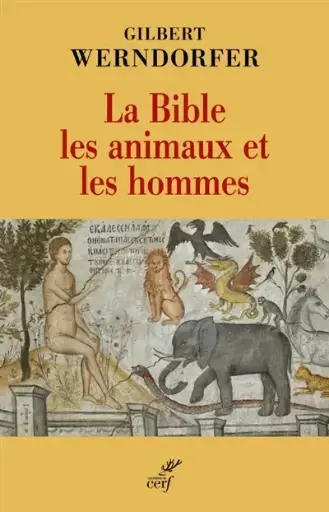[9782204171137] La Bible les animaux et les hommes