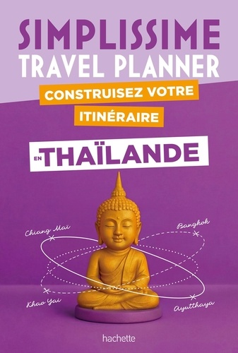 [9782017357124] Construisez votre itinéraire en Thaïlande. Avec 1 carnet de voyage