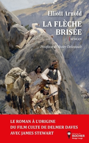 [9782268110301] La flèche brisée. Le roman de Cochise