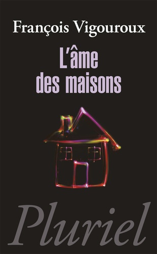 [9782818500606] L'âme des maisons
