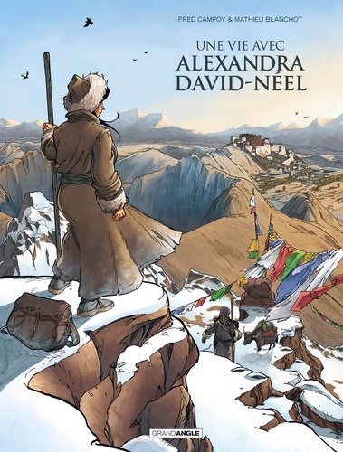 [9782818996560] Une vie avec Alexandra David-Néel Intégrale