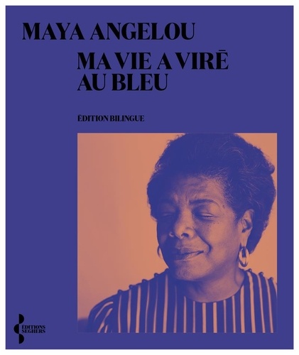 [9782232148361] Ma vie a viré au bleu. Edition bilingue français-anglais