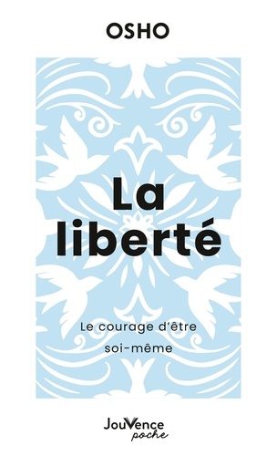 [9782889840991] La Liberté. Le courage d’être soi-même