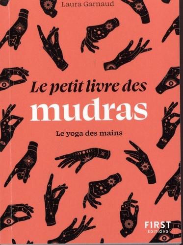 [9782412088791] Le petit livre des mudras. Le yoga des mains
