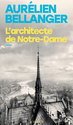 [9782330224400] L'architecte de Notre-Dame