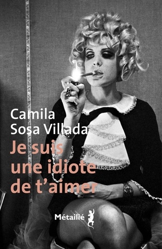 [9791022615013] Je suis une idiote de t'aimer