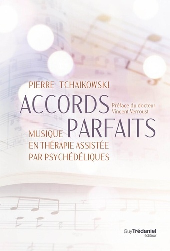 [9782813237026] Accords parfaits. Musique en thérapie assistée par psychédéliques