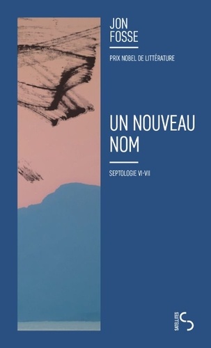 [9782267059489] Septologie Tomes 6 et 7 : Un nouveau nom