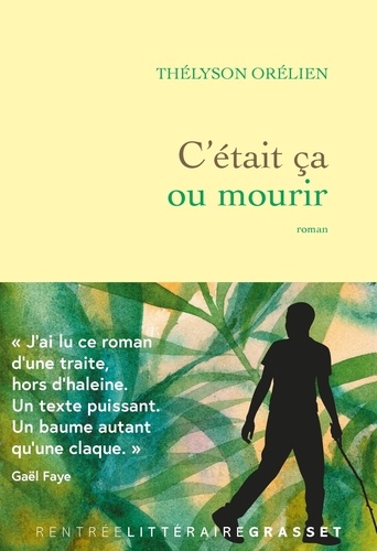 [9782246847069] C'était ça ou mourir