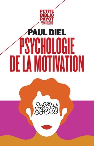 [9782228920308] Psychologie de la motivation. Théorie et application thérapeutique