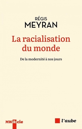 [POL-VGE-64901] La racialisation du monde. De la modernité à nos jours