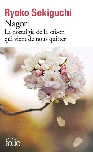 [9782072874710] Nagori. La nostalgie de la saison qui vient de nous quitter