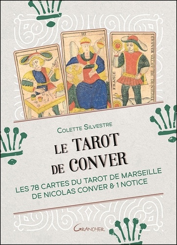 [9782733916308] Le Tarot de Conver. Les 78 cartes du tarot de Marseille de Nicolas Conver
