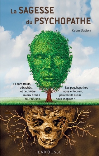 [9782035905260] La sagesse du psychopathe