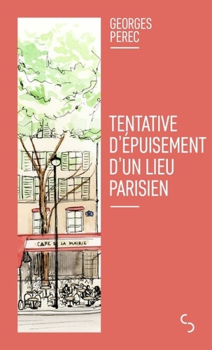 [9782267048056] Tentative d'épuisement d'un lieu parisien