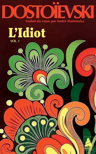 [9782330217945] L'Idiot. Volume 1, Livres 1 et 2