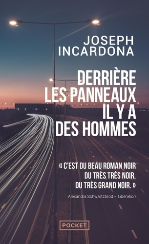 [9782266308489] Derrière les panneaux, il y a des hommes