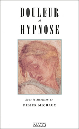 [9782911416934] Douleur et hypnose