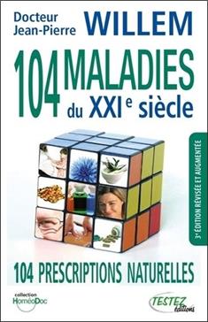 [9782874611346] 104 maladies du XXIe siècle